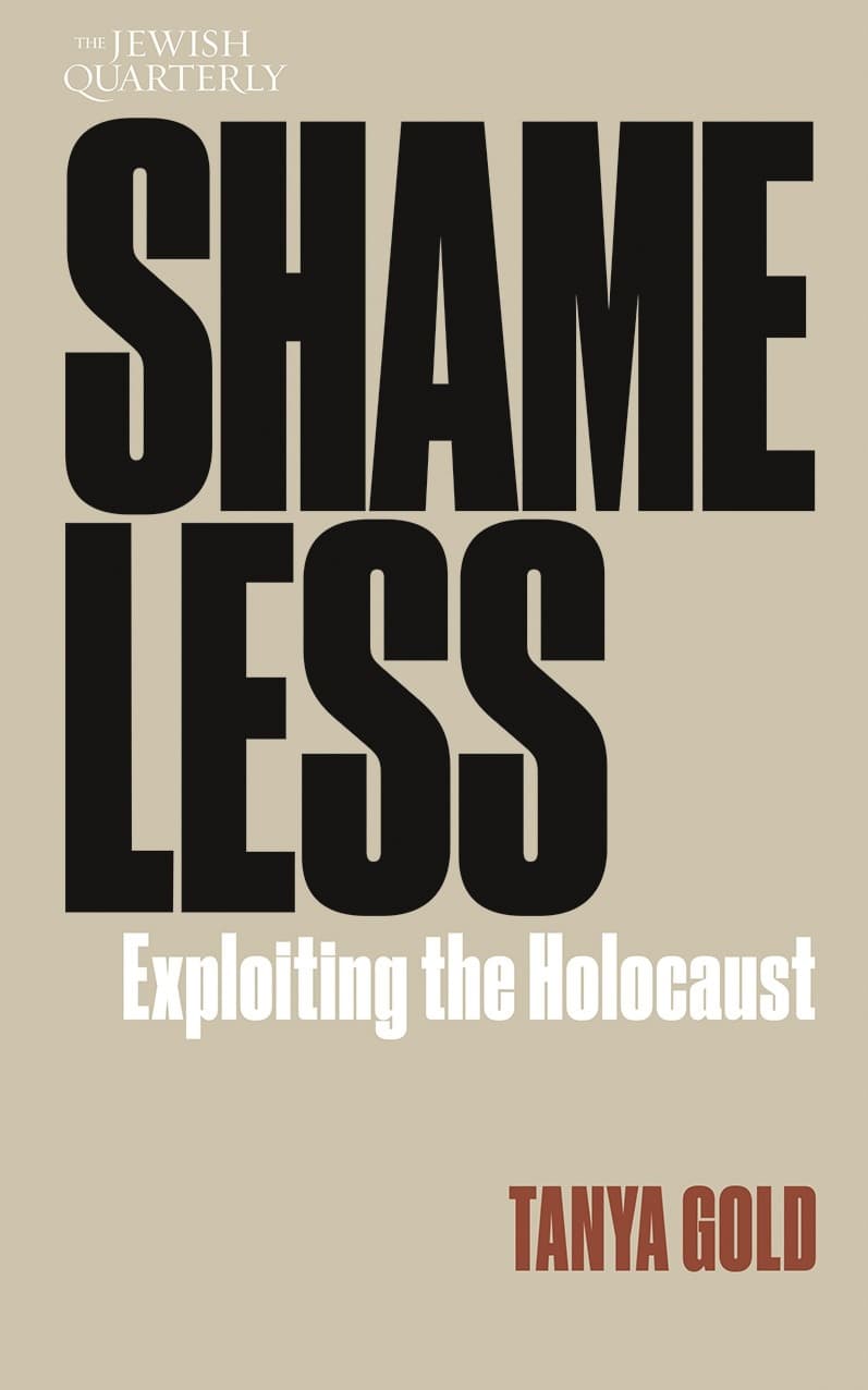 The Jewish Quarterly cover of Gold's essay Shameless: Exploiting the Holocaust