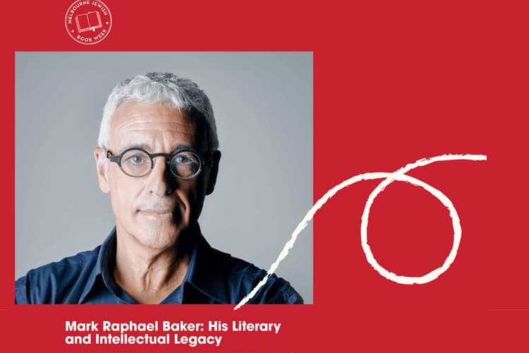 Mark R Baker Mark Baker’s legacy - The Jewish Independent